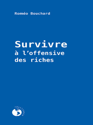 cover image of Survivre à l'offensive des riches